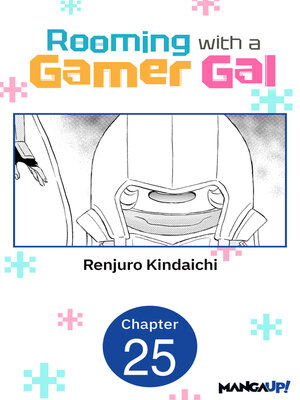 cover image of Rooming with a Gamer Gal, Chapter 25